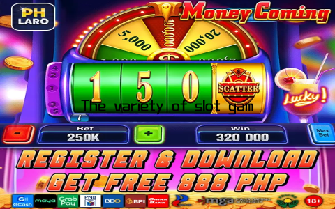 The variety of slot games available is mind-blowing, each one offering a unique theme and a chance to win big